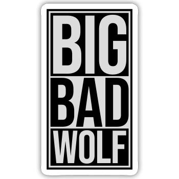 big bad wolf quote - Sticker size S (10 x 10 cm) - white matte - Front