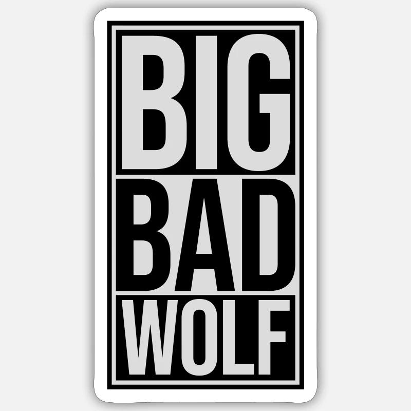 big bad wolf quote Sticker size S (10 x 10 cm)
