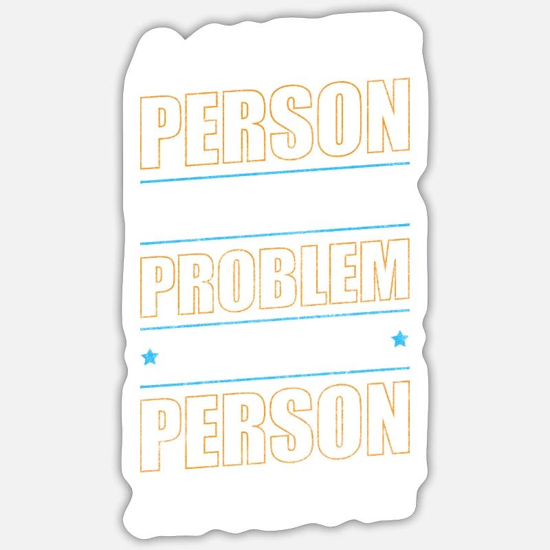 Problem? Spaß Egal Sticker Größe S (10 x 10 cm)