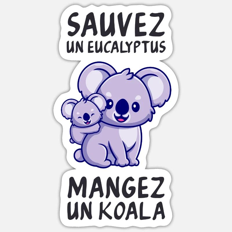 Retten Sie einen Eukalyptus, essen Sie einen Koala. Sticker Größe S (10 x 10 cm)