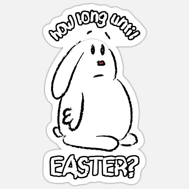 how long until easter? - Sticker Größe S (10 x 10 cm) - Mattweiß