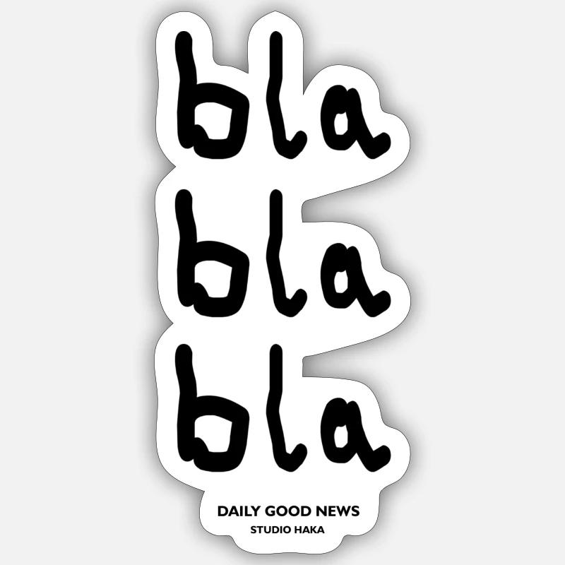 bla bla bla-dgn - Sticker Größe S (10 x 10 cm) - Mattweiß