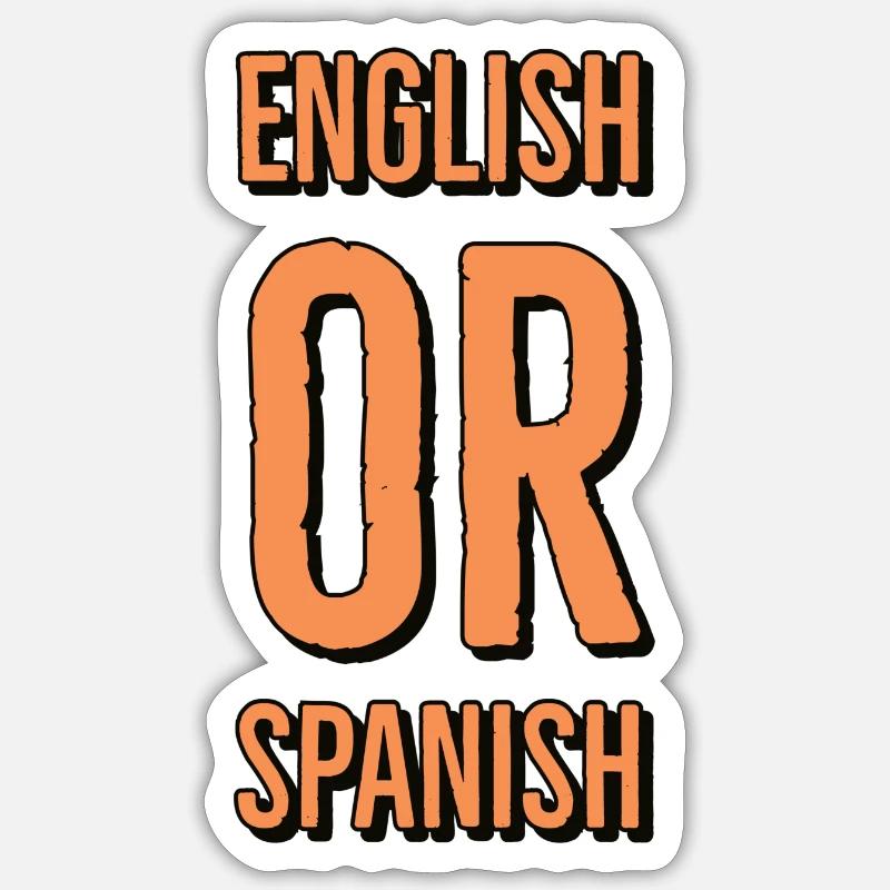 Anglais ou espagnol - Sticker taille S (10 x 10 cm) - blanc mat