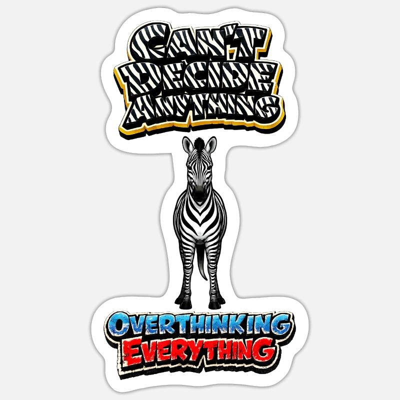 Zebra Overthinking Graphics - Sticker size S (10 x 10 cm) - white matte