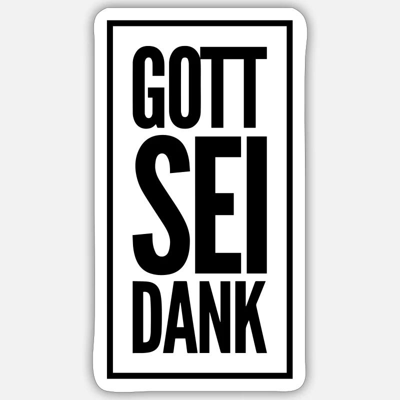 Gott sei Dank - Sticker Größe S (10 x 10 cm) - Mattweiß