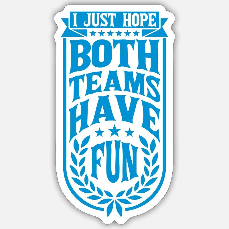 Both Teams Have Fun - Sticker Größe S (10 x 10 cm) - Mattweiß