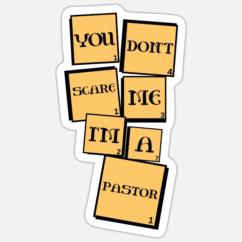 Tu ne me fais pas peur, je suis pasteur - Sticker taille S (10 x 10 cm) - blanc mat