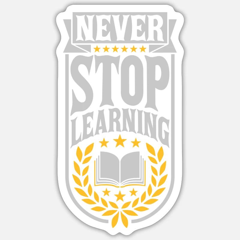 never stop learning Zitat Sticker Größe S (10 x 10 cm)