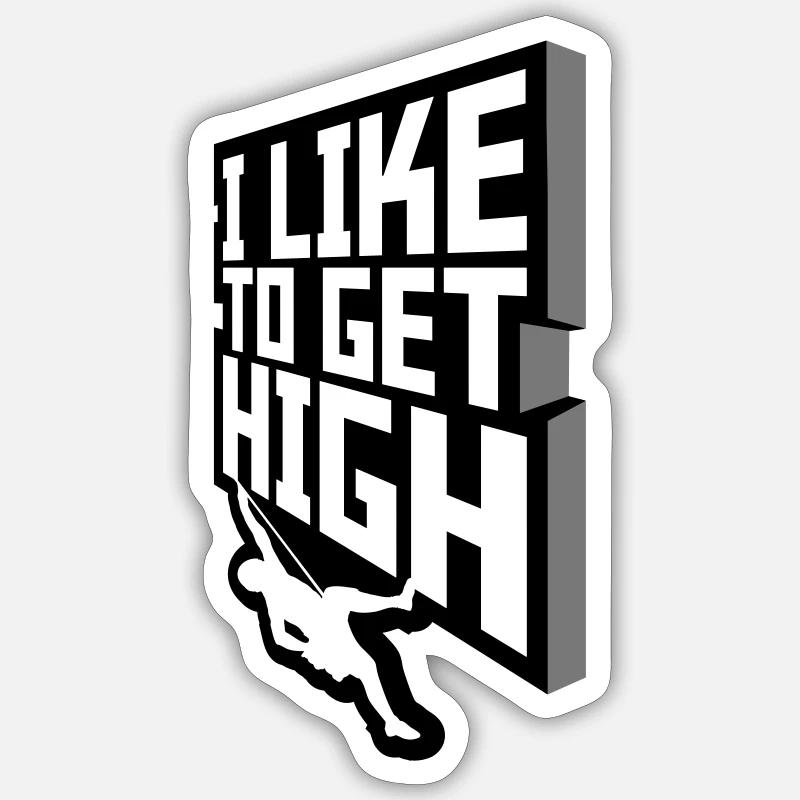 like to get high - Sticker size S (10 x 10 cm) - white matte