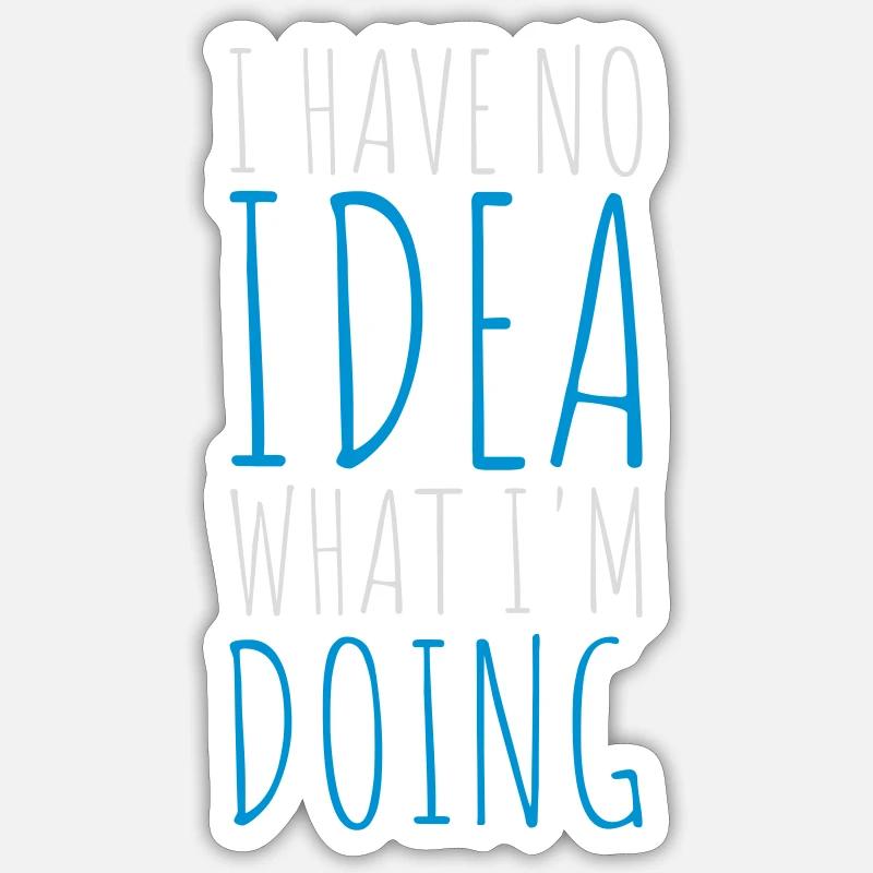 Aucune idée - Sticker taille S (10 x 10 cm) - blanc mat
