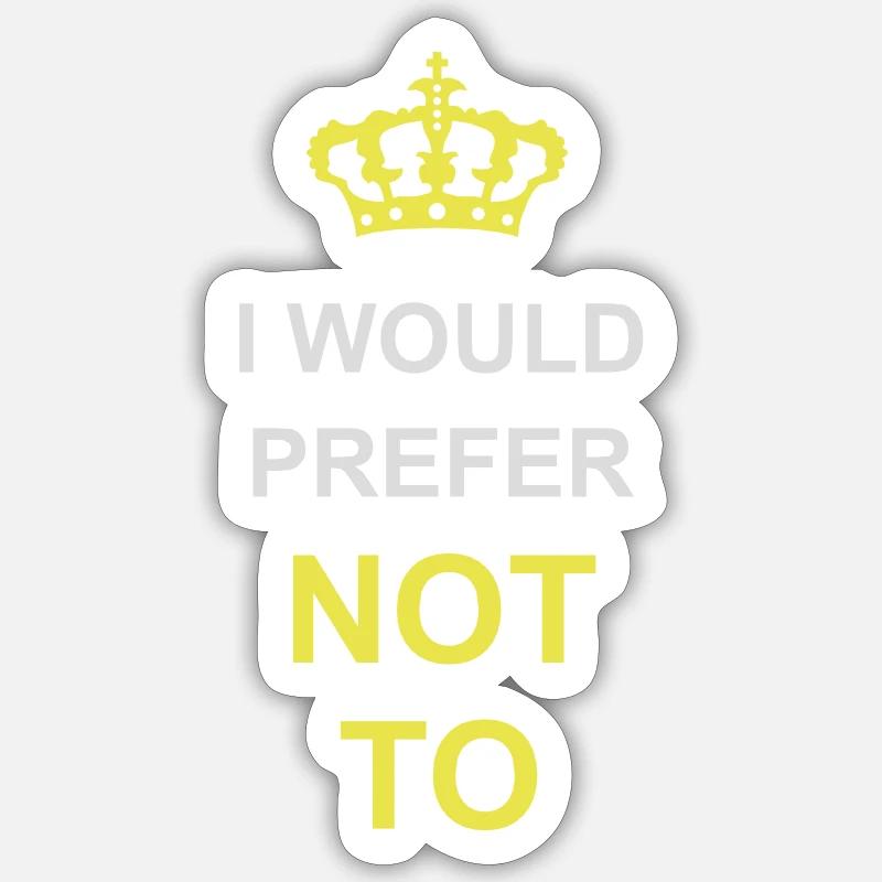 Je préfère ne pas - Sticker taille S (10 x 10 cm) - blanc mat