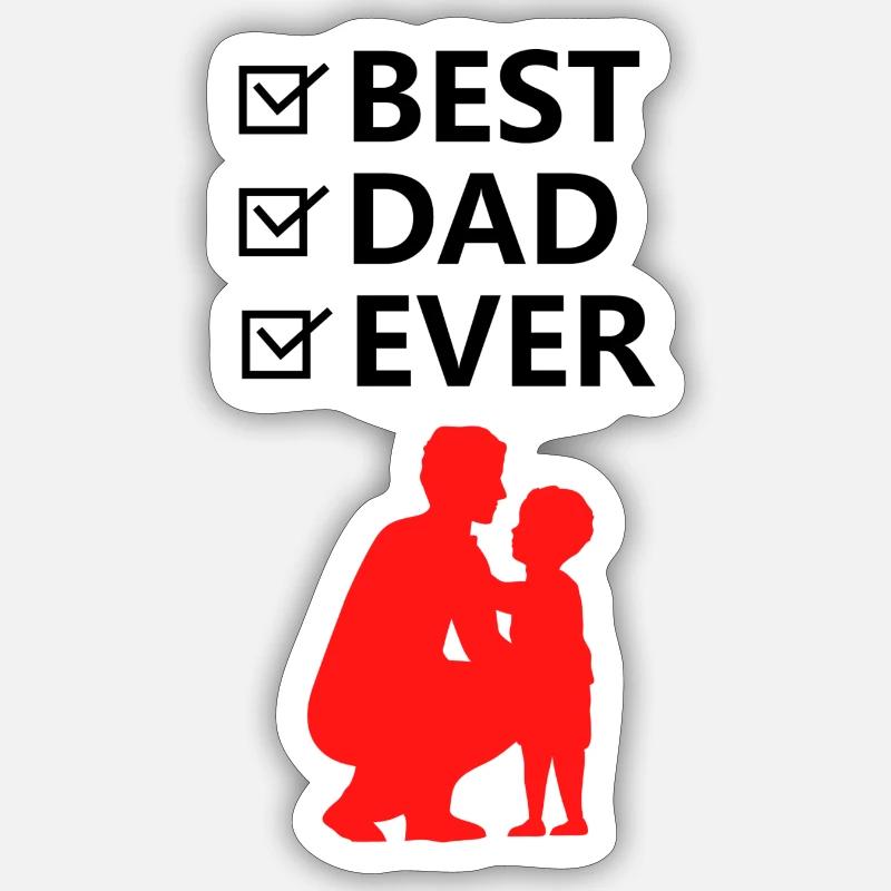 Best Dad ever Sticker Größe S (10 x 10 cm)