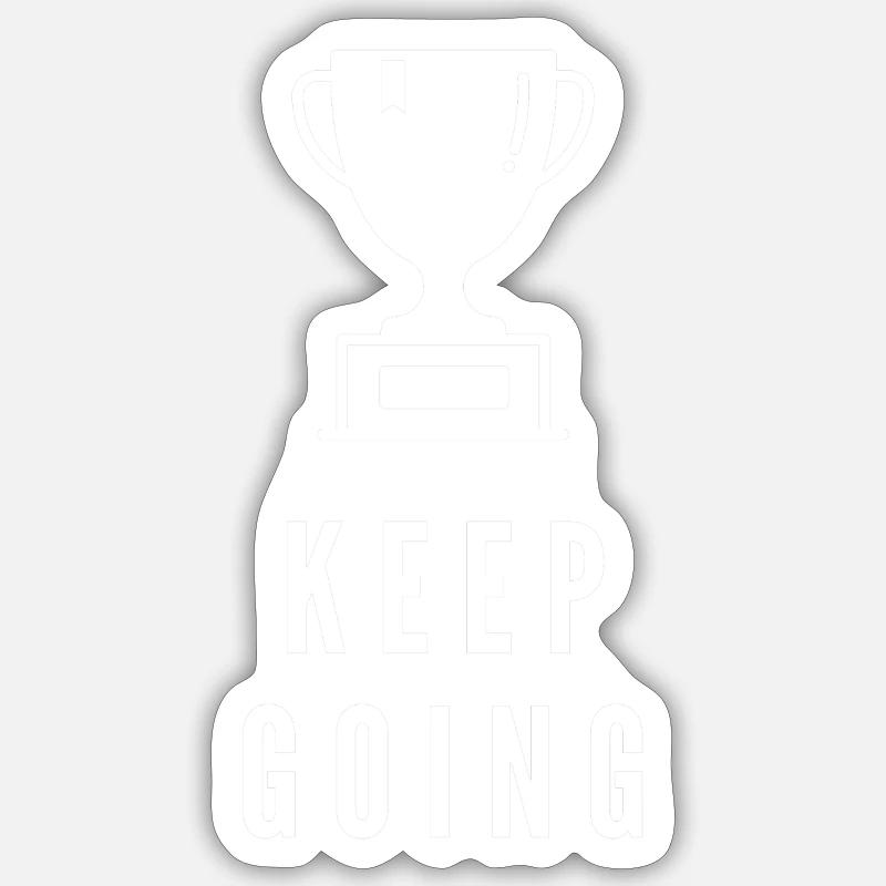 Keep Going Motivation Cup Success Winner Team Sticker size S (10 x 10 cm)