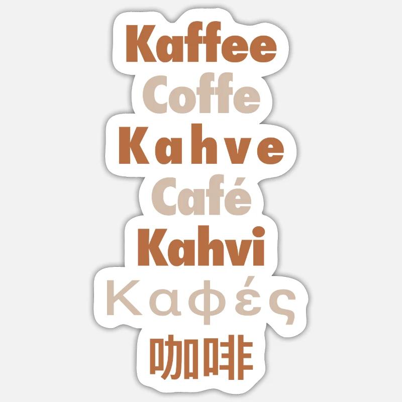 Kaffee Coffee Kaffeetrinker Kaffe Liebhaber Spruch Sticker Größe S (10 x 10 cm)
