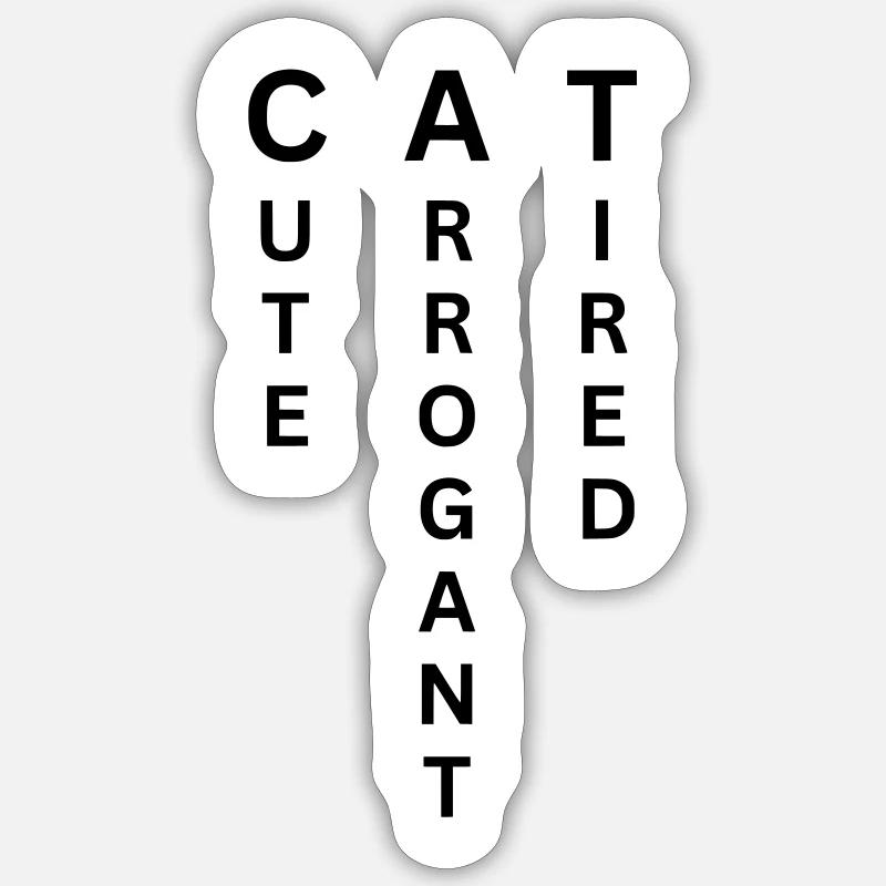 CAT - Mignon Arrogant Fatigué - Sticker taille S (10 x 10 cm) - blanc mat
