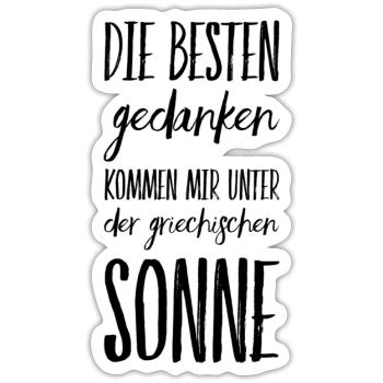 Lustiger Griechischer Spruch Griechenland Geschenk - Sticker Größe S (10 x 10 cm) - Mattweiß - Vorne