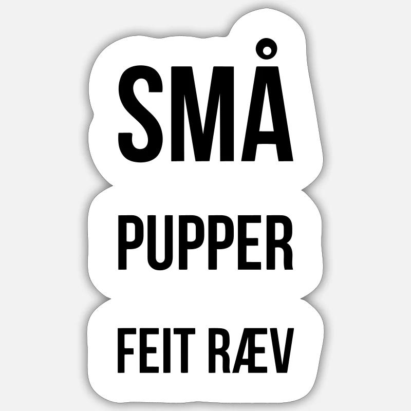 Small tits fat ass - Sticker size S (10 x 10 cm) - white matte