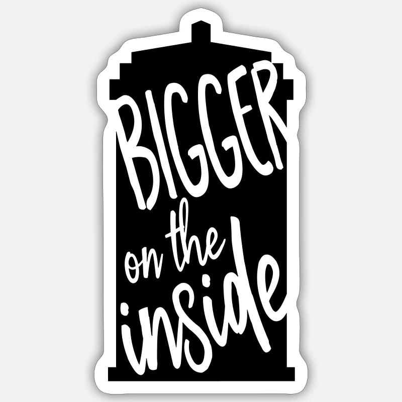 Bigger on the inside Sticker size S (10 x 10 cm)