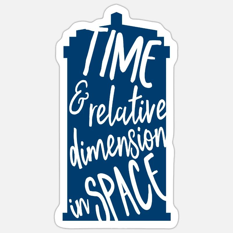 Time and Relative Dimension in Space - Sticker Größe S (10 x 10 cm) - Mattweiß