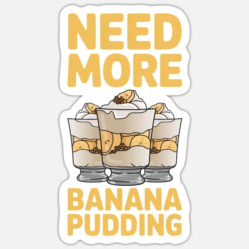 Bananenpudding Bananen Pudding Geschenke Sticker Größe S (10 x 10 cm)