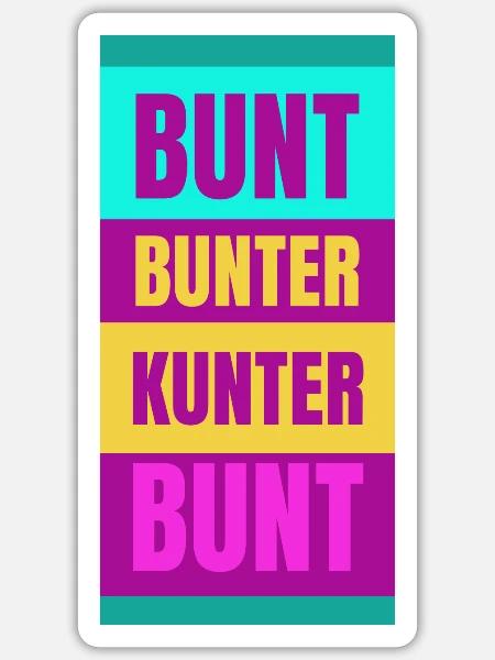 Bunt, bunter, kunterbunt - Sticker Größe S (10 x 10 cm) - Mattweiß