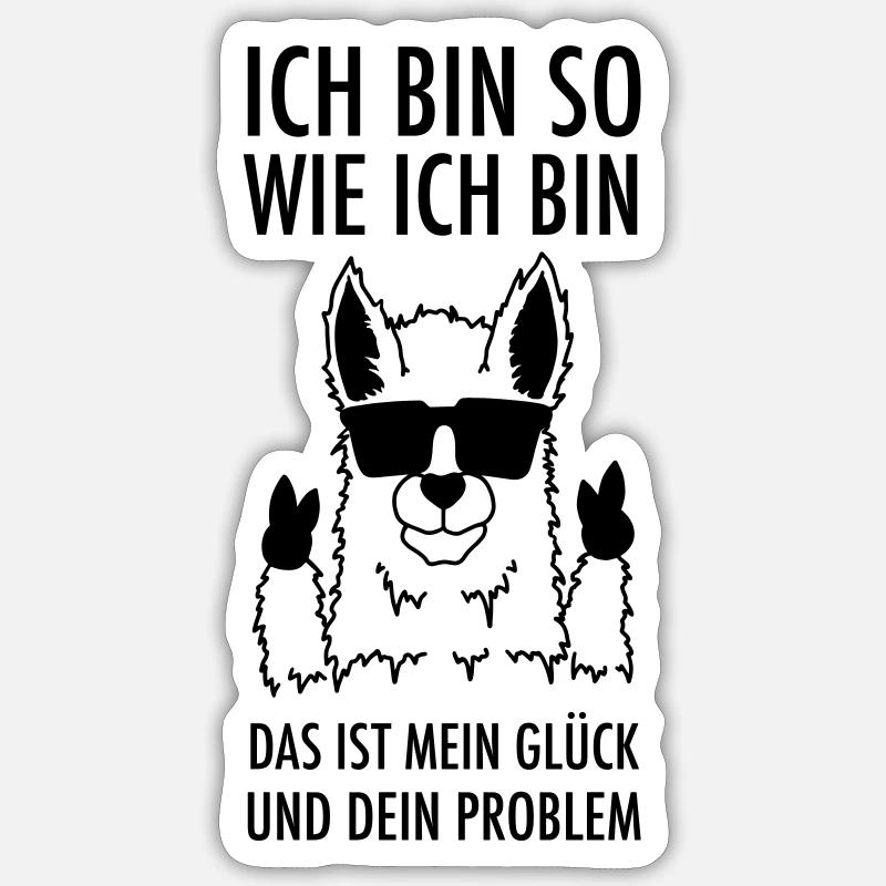 Lustiger Lama Spruch - Ich bin so wie ich bin - Sticker Größe S (10 x 10 cm) - Mattweiß