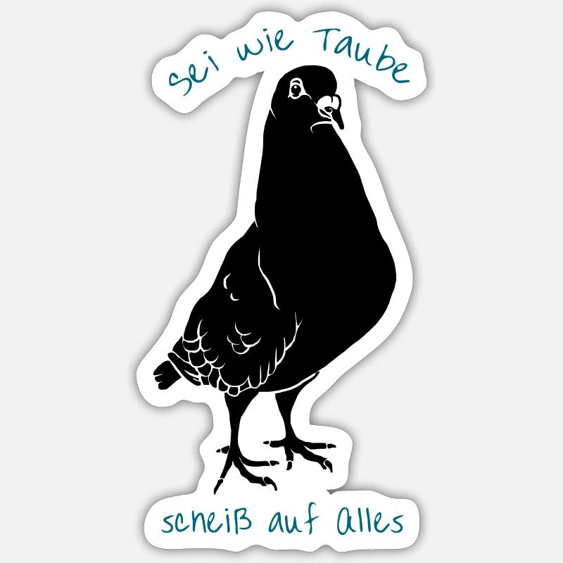 Be like dove *** on everything - Sticker size S (10 x 10 cm) - white matte