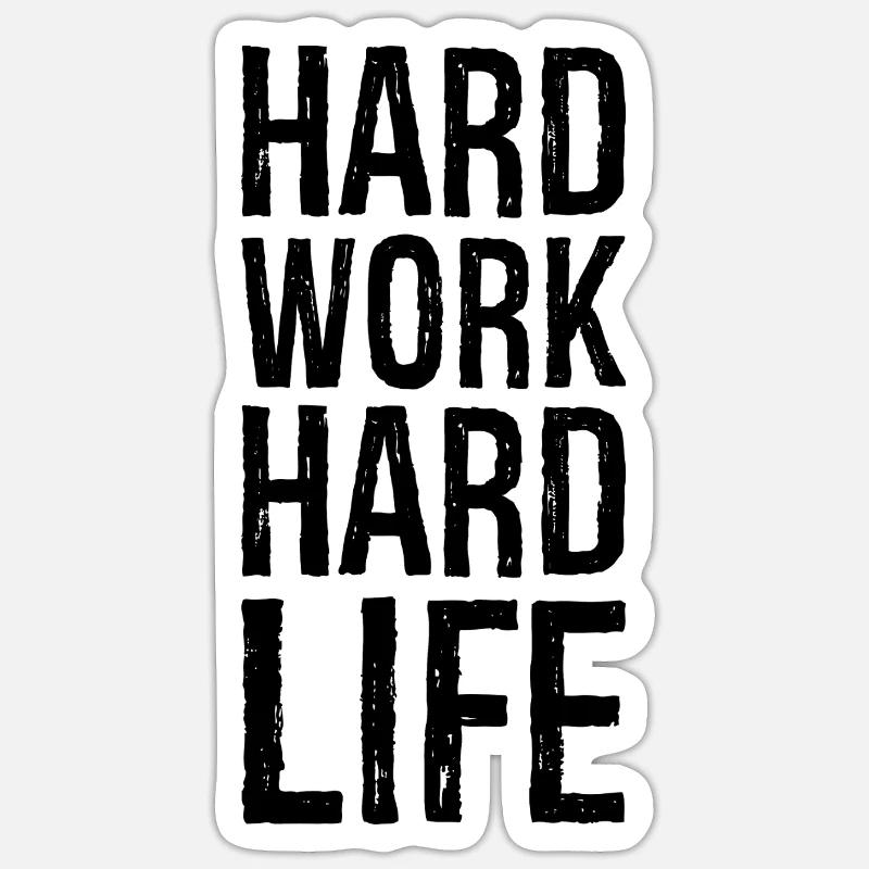 harte Arbeit hartes Leben - Sticker Größe S (10 x 10 cm) - Mattweiß