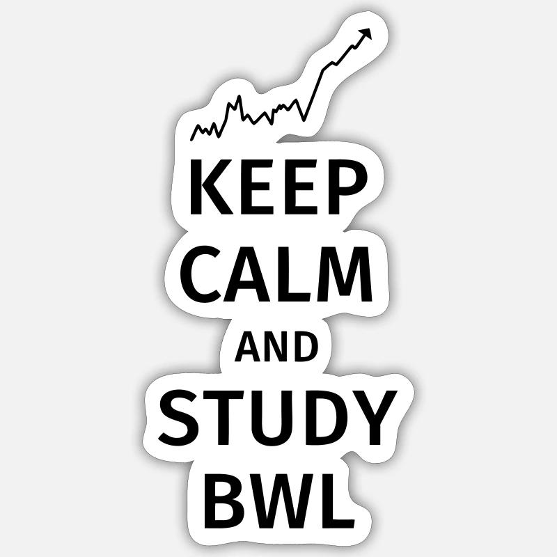 keep calm and study bwl - Sticker Größe S (10 x 10 cm) - Mattweiß
