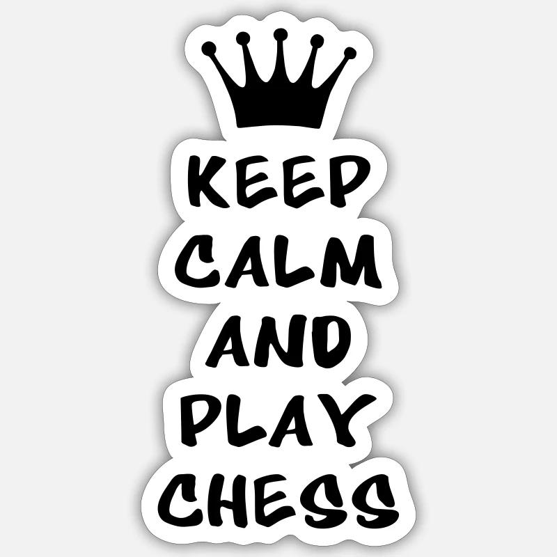 KEEP CALM AND PLAY CHESS - Sticker size S (10 x 10 cm) - white matte