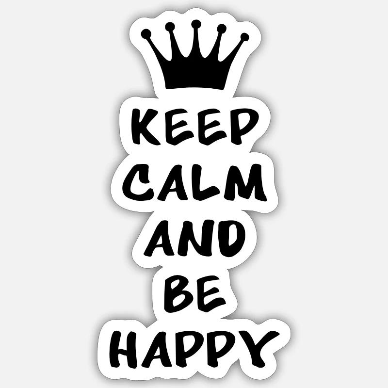 Keep calm and be happy Sticker taille S (10 x 10 cm)