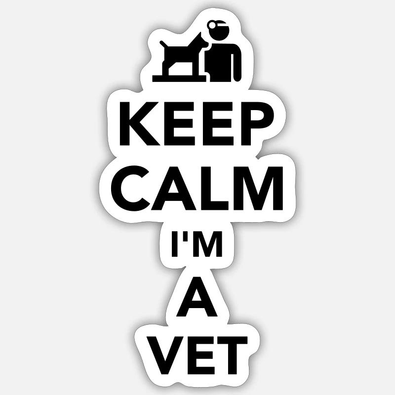 Keep calm I’m a vet - Sticker taille S (10 x 10 cm) - blanc mat