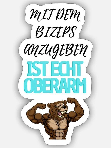 MIT DEM BIZEPS ANZUGEBEN IST ECHT OBERARM. - Sticker Größe S (10 x 10 cm) - Mattweiß