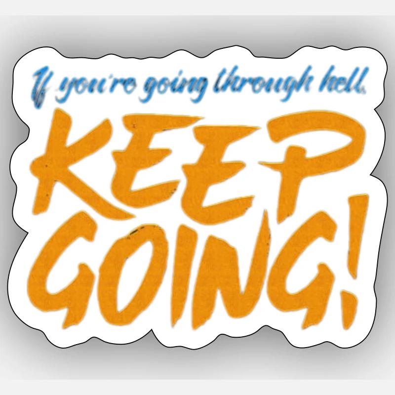 Keep Going T Shirt Design Sticker size S (10 x 10 cm)