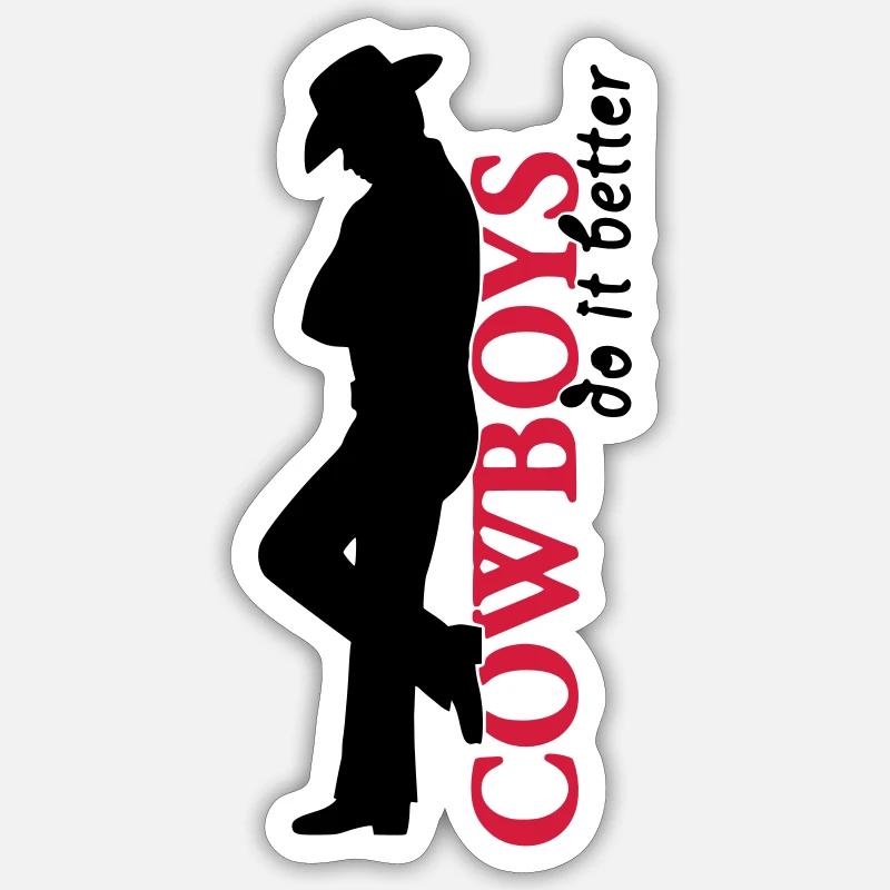 Cowboys do it better Sticker Größe S (10 x 10 cm)