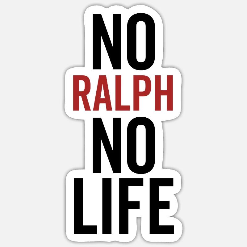 Pas de Ralph Pas de vie Sticker taille S (10 x 10 cm)