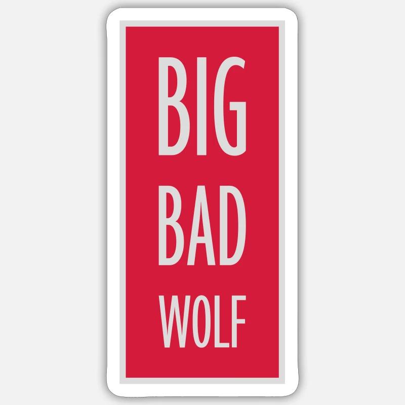 big bad wolf quote - Sticker size S (10 x 10 cm) - white matte