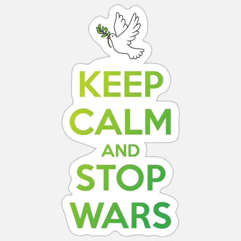 Keep Calm and Stop Wars - Sticker size S (10 x 10 cm) - white matte