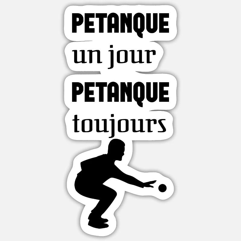 Boule ein Tag immer Boule Sticker Größe S (10 x 10 cm)