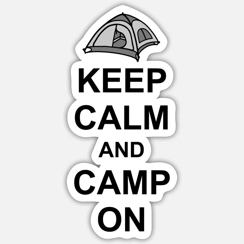 Keep Calm Camp On - Sticker Größe S (10 x 10 cm) - Mattweiß