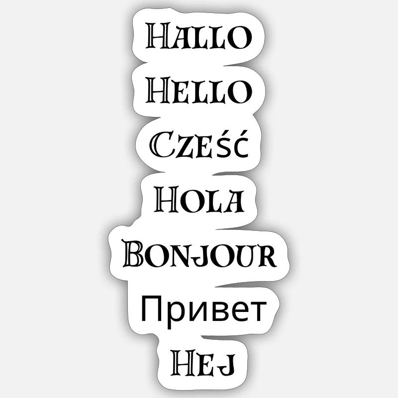 Hello multilingual | Different languages Sticker size S (10 x 10 cm)