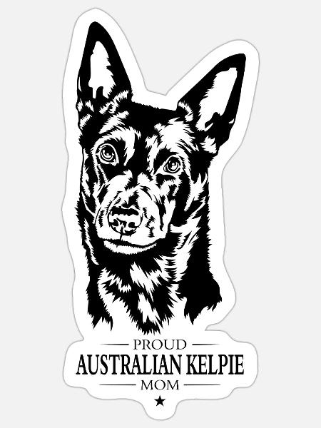 Australian Kelpie Mom Hütehunde Hunde Wilsigns - Sticker Größe S (10 x 10 cm) - Mattweiß