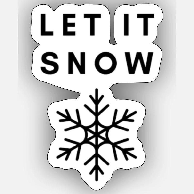 Let it snow - Sticker Größe S (10 x 10 cm) - Mattweiß