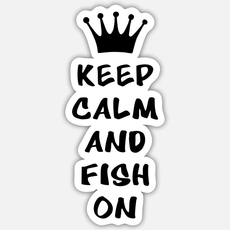 Keep calm and fish on - Sticker size S (10 x 10 cm) - white matte