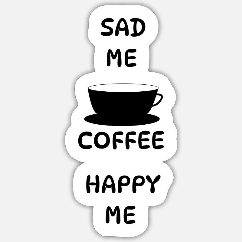 Traurig + Kaffee = Glücklich - Sticker Größe S (10 x 10 cm) - Mattweiß