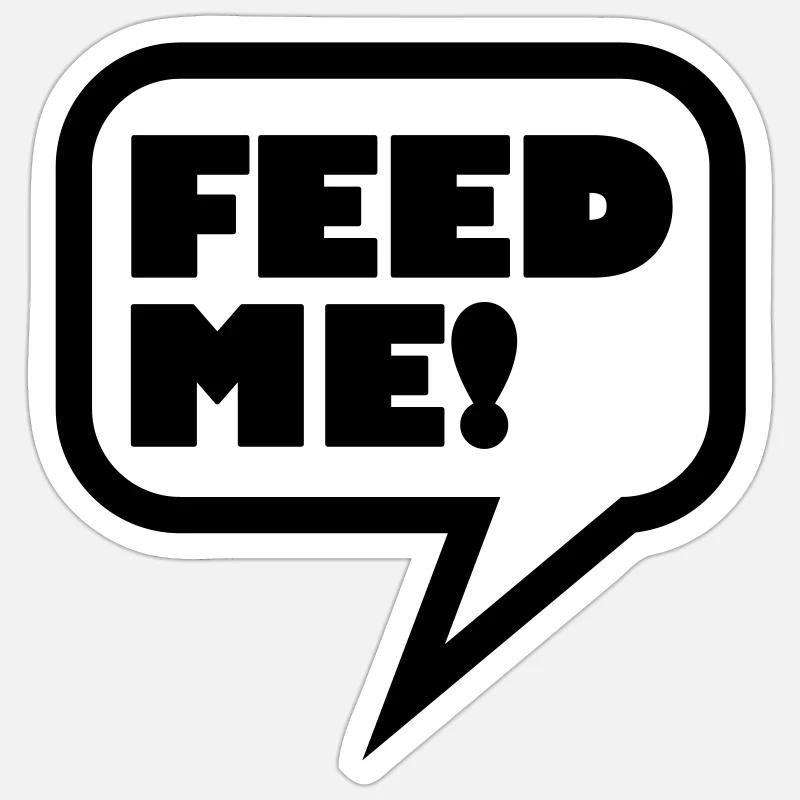 feed_me_1c - Sticker Größe S (10 x 10 cm) - Mattweiß