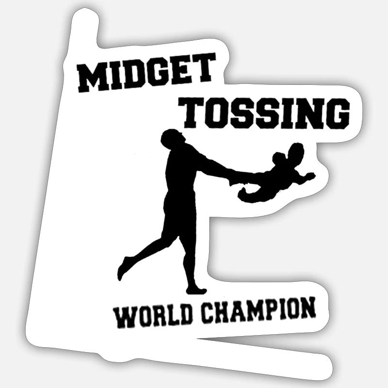 Midget Tossing World Champion Design - Sticker size S (10 x 10 cm) - white matte