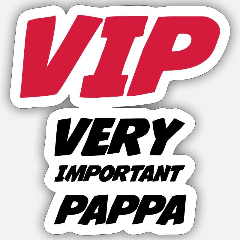 VIP Very Important Pappa - Sticker taille S (10 x 10 cm) - blanc mat
