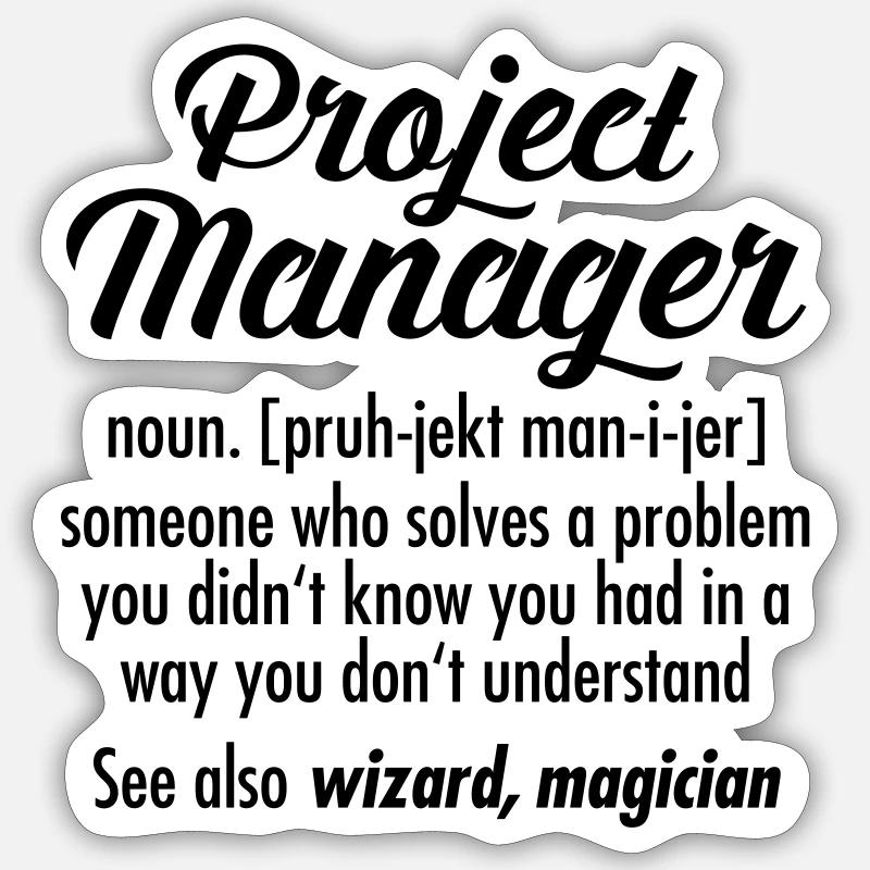 Project Manager - Definition - Sticker Größe S (10 x 10 cm) - Mattweiß