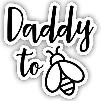 Daddy To Be(e) - Sticker taille S (10 x 10 cm) - blanc mat - Devant